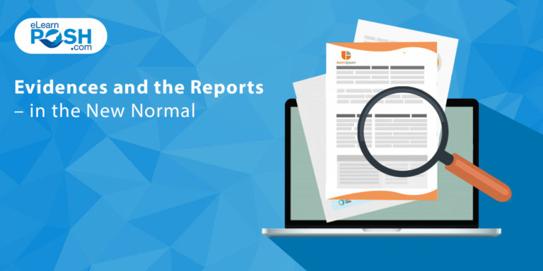 Step 4: Evidences and the Reports – in the New Normal