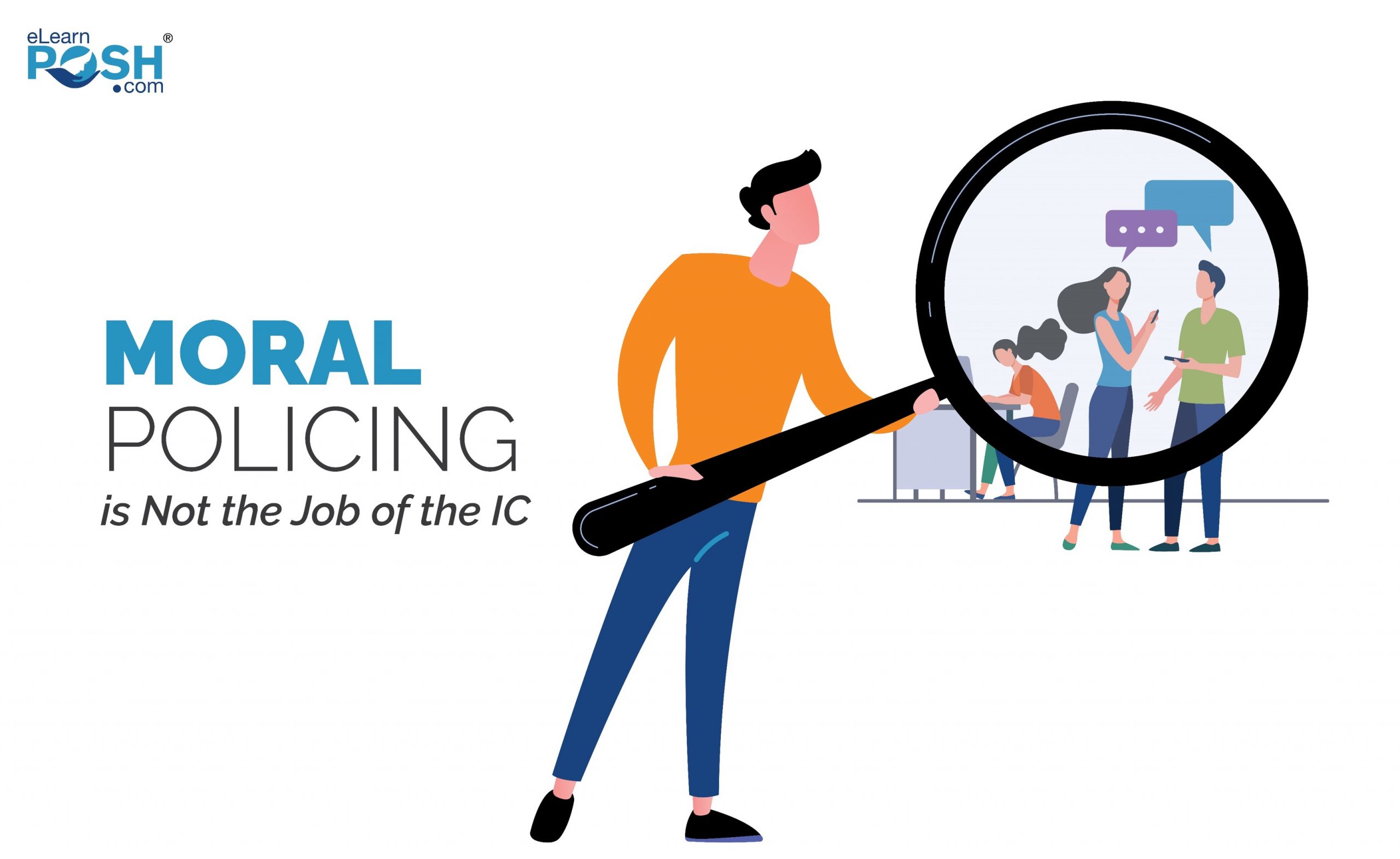 Moral Policing is not the Job of IC