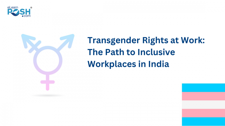 Transgender Rights at Work: The Path to Inclusive Workplaces in India